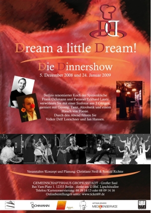 Klick öffnet großes Plakat von Dream a little Dream! - Die Dinnershow